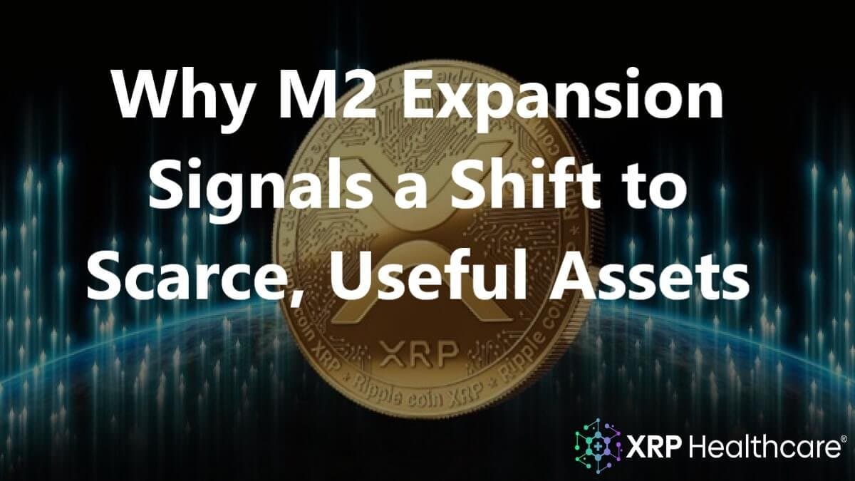 Why M2 Expansion Signals a Shift to Scarce, Useful Assets